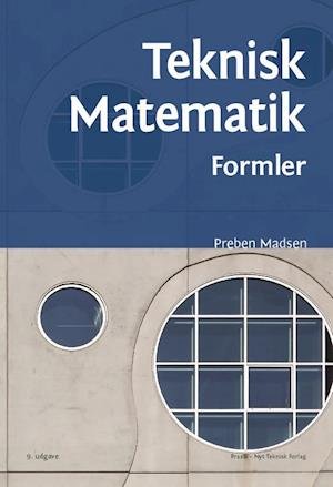 Cover for Preben Madsen · Teknisk matematik - formler (Heftet bok) [9. utgave] (2018)
