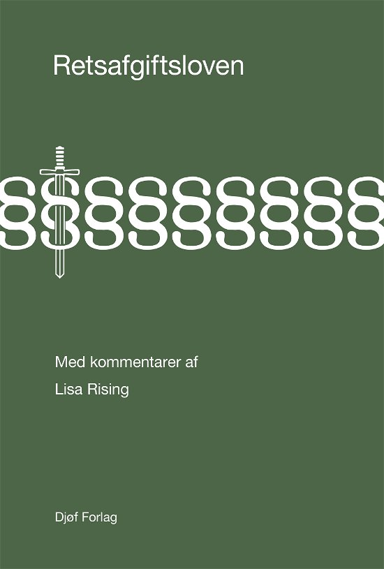 Cover for Lisa Rising · Retsafgiftsloven (Innbunden bok) [1. utgave] (2022)