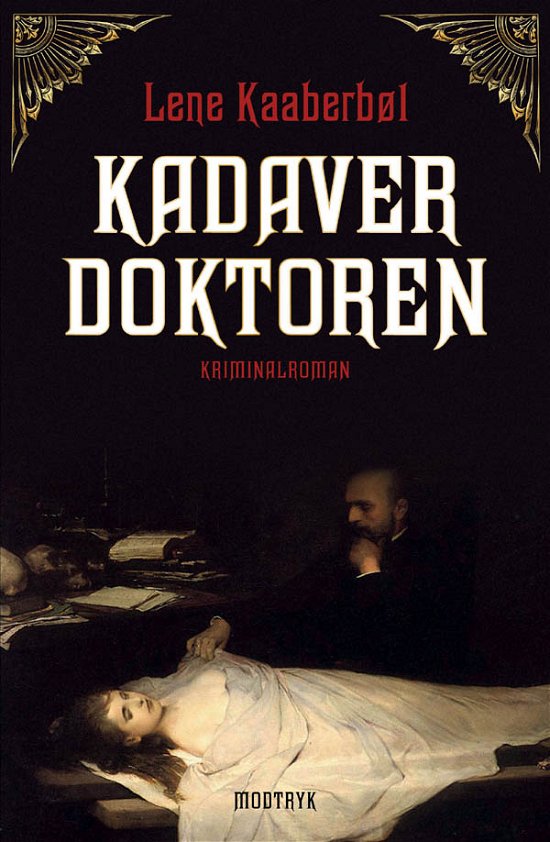 Cover for Lene Kaaberbøl · Serien om Madeleine: Kadaverdoktoren (Bound Book) [1er édition] [Indbundet] (2010)