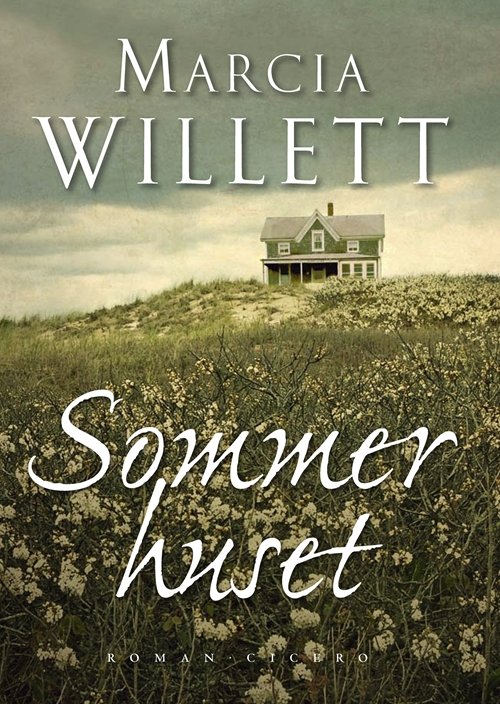 Cover for Marcia Willett · Sommerhuset (Bound Book) [1º edição] (2011)