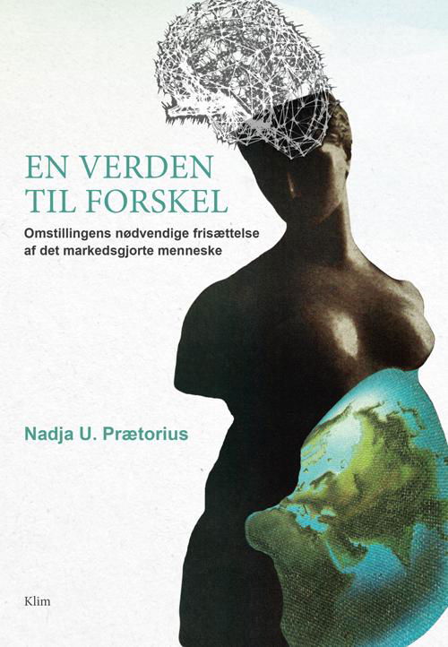 Cover for Nadja U. Prætorius · En verden til forskel (Hæftet bog) [1. udgave] (2016)