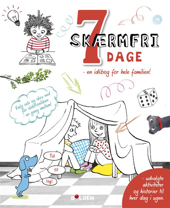 7 skærmfri dage -  - Livres - Forlaget Bolden - 9788772051994 - 15 avril 2019