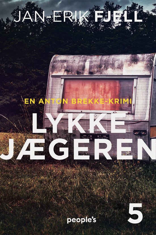 Cover for Jan-Erik Fjell · Lykkejægeren (Paperback Book) [1º edição] (2022)
