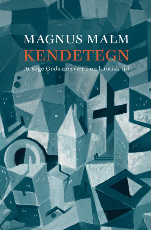 Cover for Magnus Malm · Kendetegn (Gebundesens Buch) [1. Ausgabe] (2013)