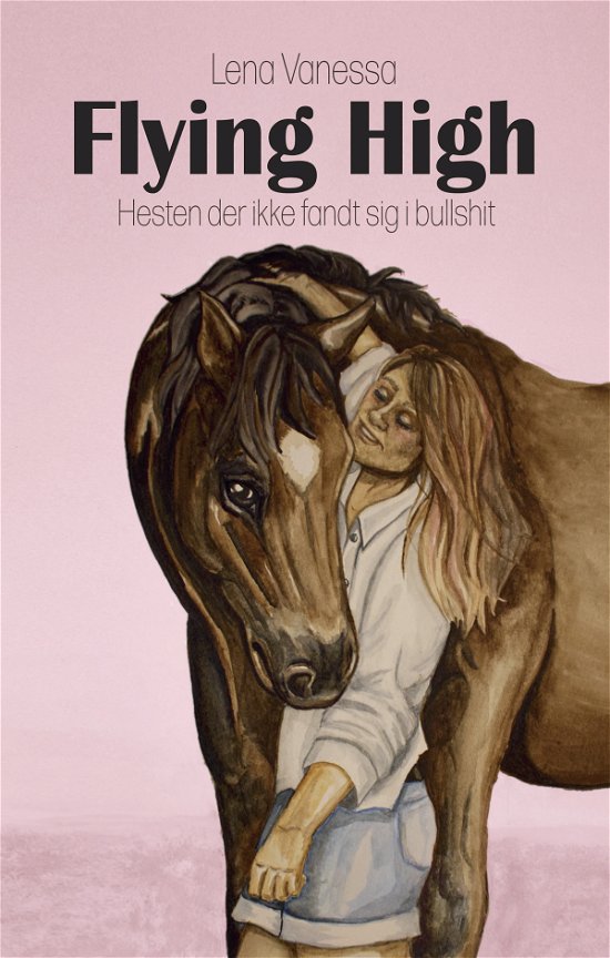 Cover for Lena Vanessa · Flying High (Hæftet bog) [1. udgave] (2019)