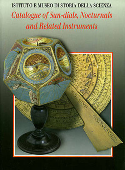 Cover for Anthony Turner · Catalogue of Sundials, Nocturnals &amp; Related Instruments (Paperback Book) (2013)