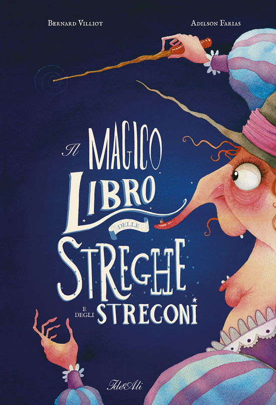 Cover for Bernard Villiot · Il Magico Libro Delle Streghe E Degli Stregoni. Ediz. A Colori (Book)