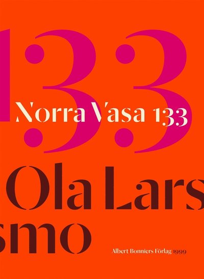 Cover for Ola Larsmo · Norra Vasa 133 (ePUB) (2015)