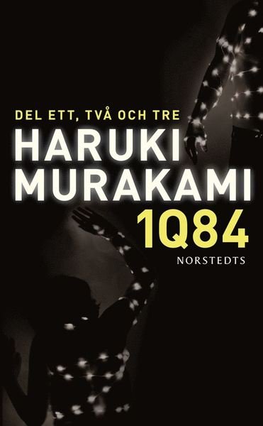 Cover for Haruki Murakami · 1Q84. Del ett, två och tre (ePUB) (2013)