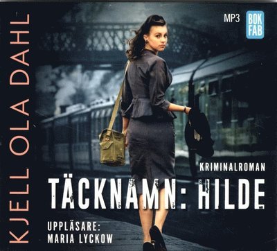 Cover for Kjell Ola Dahl · Täcknamn: Hilde (MP3-CD) (2018)