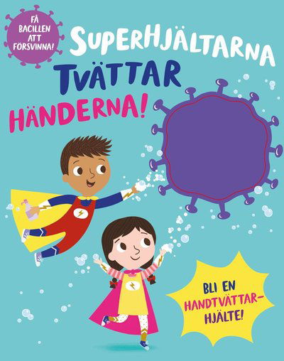 Cover for Katie Button · Superhjältarna tvättar händerna (Board book) (2021)