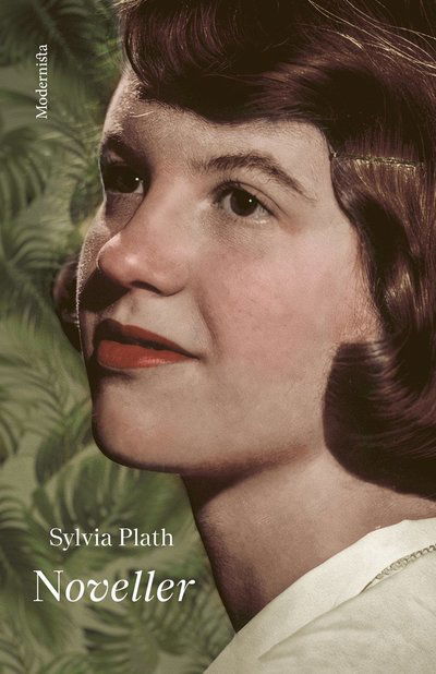 Cover for Sylvia Plath · Noveller (Hardcover Book) (2022)