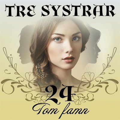 Cover for Bente Pedersen · Tre systrar: Tom famn (Książka audio (MP3)) (2020)