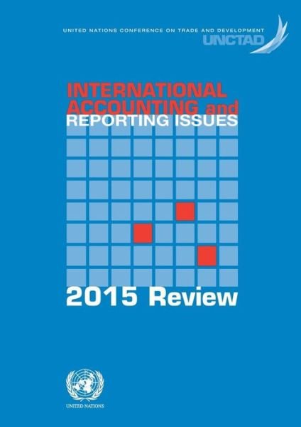 Cover for United Nations Conference on Trade and Development · International accounting and reporting issues: 2015 review (Paperback Book) (2016)