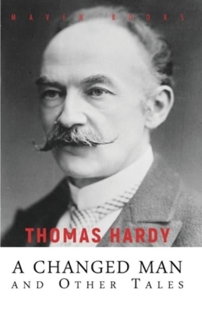 Cover for Thomas Hardy · A CHANGED MAN and Other Tales (Paperback Book) (2021)
