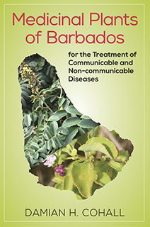 Cover for Damian Cohall · Medicinal Plants of Barbados for the Treatment of Communicable and Non-Communicable Diseases (Pocketbok) (2014)