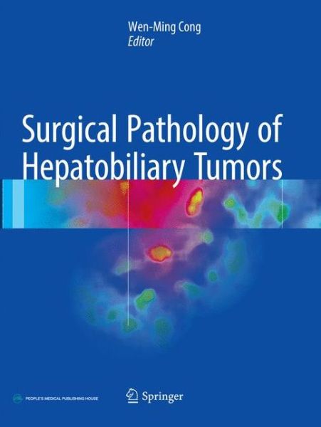 Cover for Surgical Pathology of Hepatobiliary Tumors (Paperback Book) [Softcover reprint of the original 1st ed. 2017 edition] (2018)