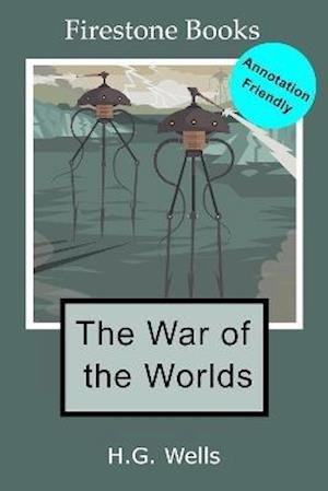 Cover for H.G. Wells · The War of the Worlds: Annotation-Friendly Edition (Pocketbok) (2021)