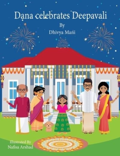 Cover for Dhivya Mani · Dana celebrates Deepavali (Paperback Book) (2021)