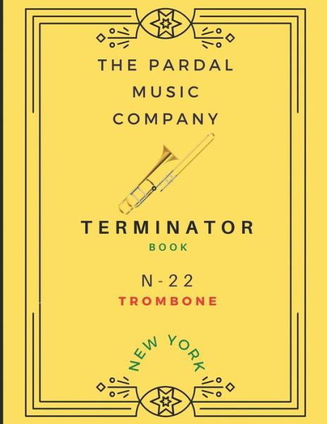 Cover for Jose Pardal Merza · Terminator Book N-22 Trombone: New York (Pocketbok) (2021)