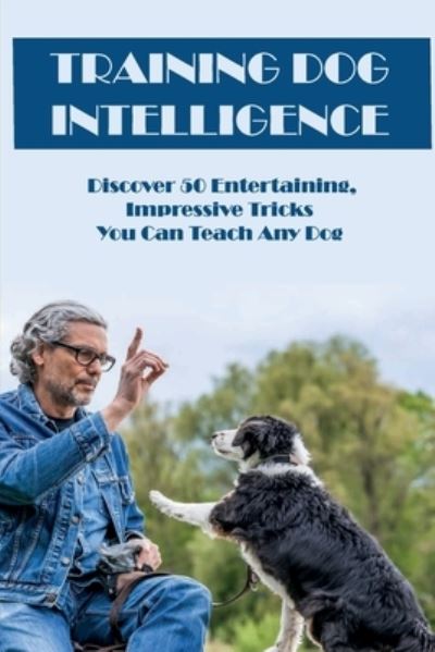 Cover for Monet Gerber · Training Dog Intelligence (Paperback Book) (2021)