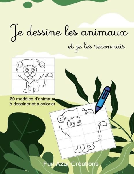 Cover for Azur Creation · Je dessine les animaux (Paperback Book) (2020)