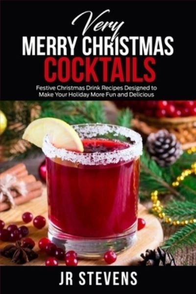 Cover for Stevens · Very Merry Christmas Cocktails (Paperback Book) (2020)