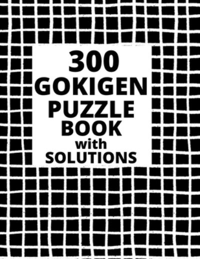 Cover for Reeta Bosco · 300 GOKIGEN PUZZLE BOOK - with SOLUTIONS (Paperback Book) (2021)