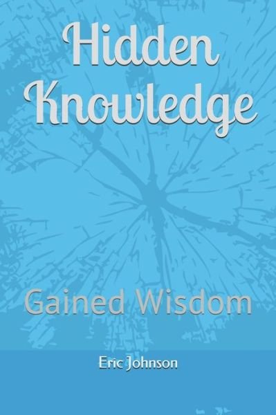 Cover for Eric Johnson · Hidden Knowledge (Pocketbok) (2020)