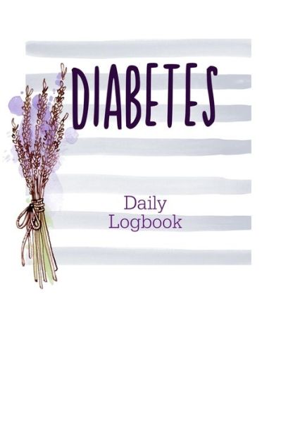 Cover for Annette Katelace · Diabetes Daily Logbook (Paperback Book) (2020)