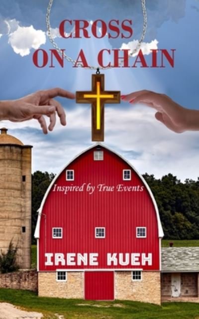 Cover for Irene Kueh · Cross On A Chain (Taschenbuch) (2020)