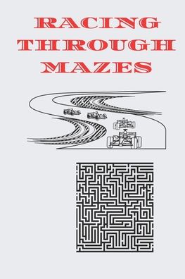 Cover for Cannonbooks · Racing Through Mazes (Taschenbuch) (2020)