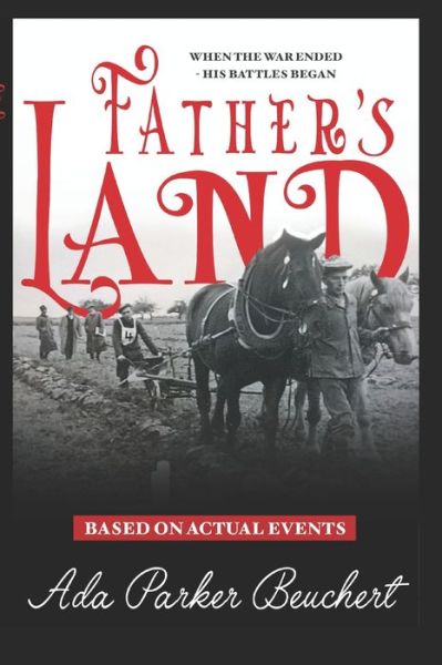 Cover for Ada Beuchert · Father's Land: When the War Ended His Battles Began - Father's Land (Pocketbok) (2020)