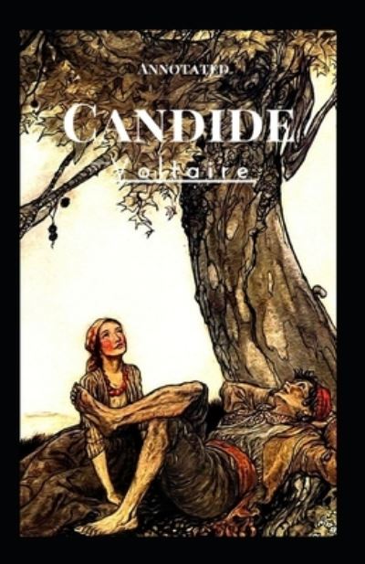 Candide Annotated - Francois-Marie Arouet Voltaire - Böcker - Independently Published - 9798693221994 - 3 oktober 2020