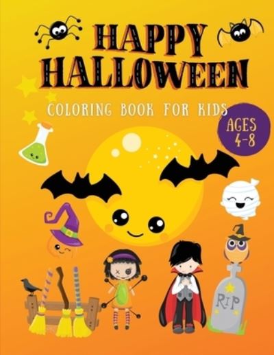 Cover for Happy Brain Publishing · Happy Halloween Coloring Book For Kids Ages 4-8 (Paperback Book) (2020)