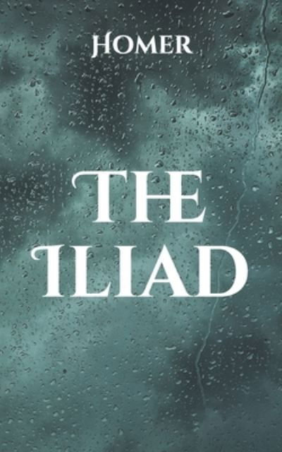 Cover for Homer · The Iliad (Paperback Book) (2021)