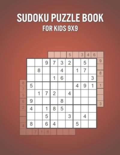 Cover for Claire Evans · Sudoku Puzzle Book For Kids 9X9 (Paperback Book) (2021)