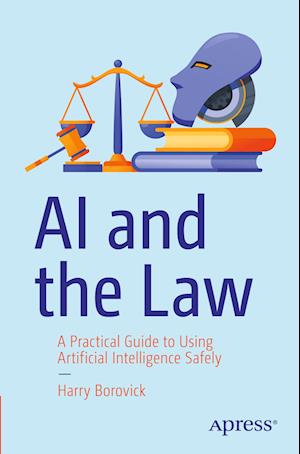 Cover for Harry Borovick · Legalities of Artificial Intelligence (Book) (2024)
