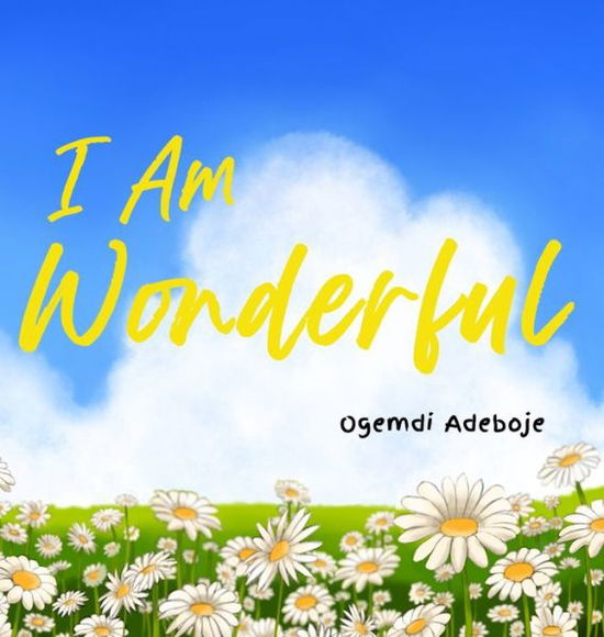 Cover for Adeboje · I Am Wonderful (Hardcover Book) (2022)