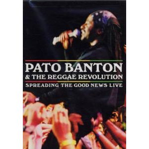 Spreading the Good News Live - Pato Banton - Movies - REGGAE - 0022891021995 - April 1, 2009