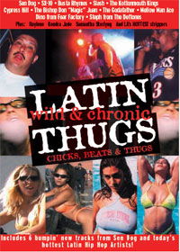 Wild  Chronic - Latin Thugs - Películas - MVD - 0022891133995 - 8 de mayo de 2006