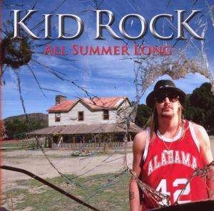 Kid Rock - All Summer Long - Atlantic - 075678989995, Top Dog - 512170-2 - Kid Rock - Musik - Warner - 0075678989995 - 13. juni 2008