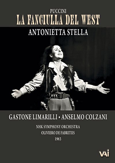 Fanciulla Del West - Puccini / Stella / Nhk Sym Orch / De Fabritiis - Film - VAI - 0089948443995 - 9. september 2008