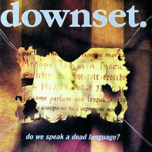 Do We Speak a Dead Language - Downset - Música - METAL/HARD ROCK - 0600753763995 - 3 de noviembre de 2017