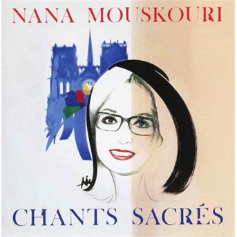 Chants sacrés - Nana Mouskouri - Musiikki - MERCURY - 0600753888995 - perjantai 15. marraskuuta 2019