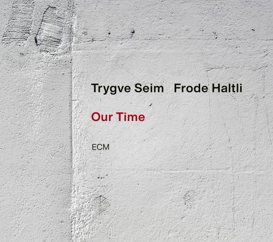 Seim, Trygve / Haltli, Frode · Our Time (CD) (2024)