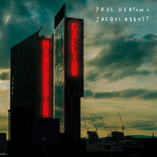 Manchester Calling - Paul Heaton / Jacqui Abbott - Musik - VIRGIN EMI - 0602508413995 - 6. marts 2020