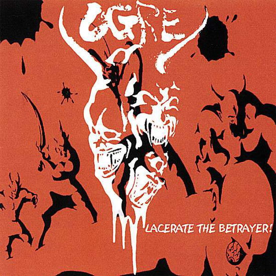 Cover for Ogre · Lacerate the Betrayer! (CD) (2008)