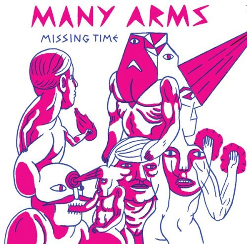 Cover for Many Arms · Missing Time (CD) [Digipak] (2018)