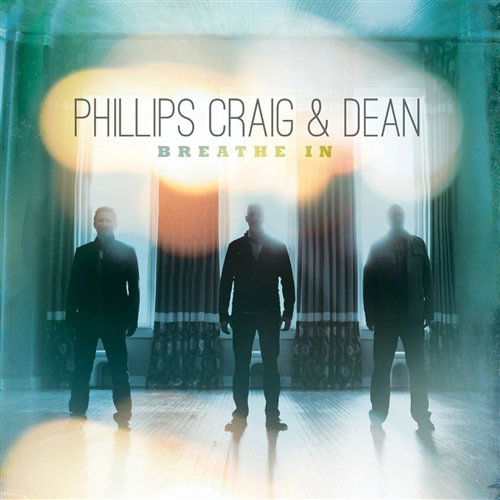 Cover for Phillips Craig &amp; Dean · Breathe In (CD) (2012)